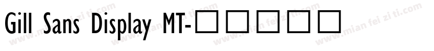 Gill Sans Display MT字体转换